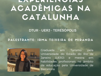 Palestra sobre Experiências Acadêmicas na Catalunha acontece no DTUR – Teresópolis