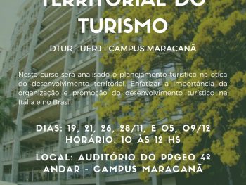 Mini curso Planejamento Territorial do Turismo acontece no Campus Maracanã