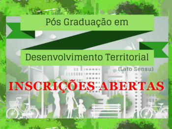 Inscrições abertas para pós em Desenvolvimento Territorial