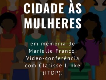 Evento em memória de Marielle Franco acontece no DTUR