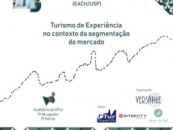 Palestra Turismo de Experiência no Contexto da Segmentação do Mercado acontece no DTUR