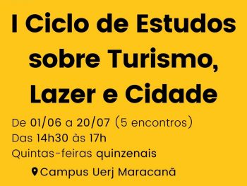 I Ciclo de Estudos sobre Turismo, Lazer e Cidade
